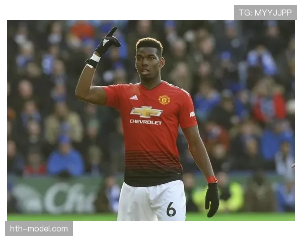 博格巴曼联生涯再受关注：高光时刻与争议话题并行